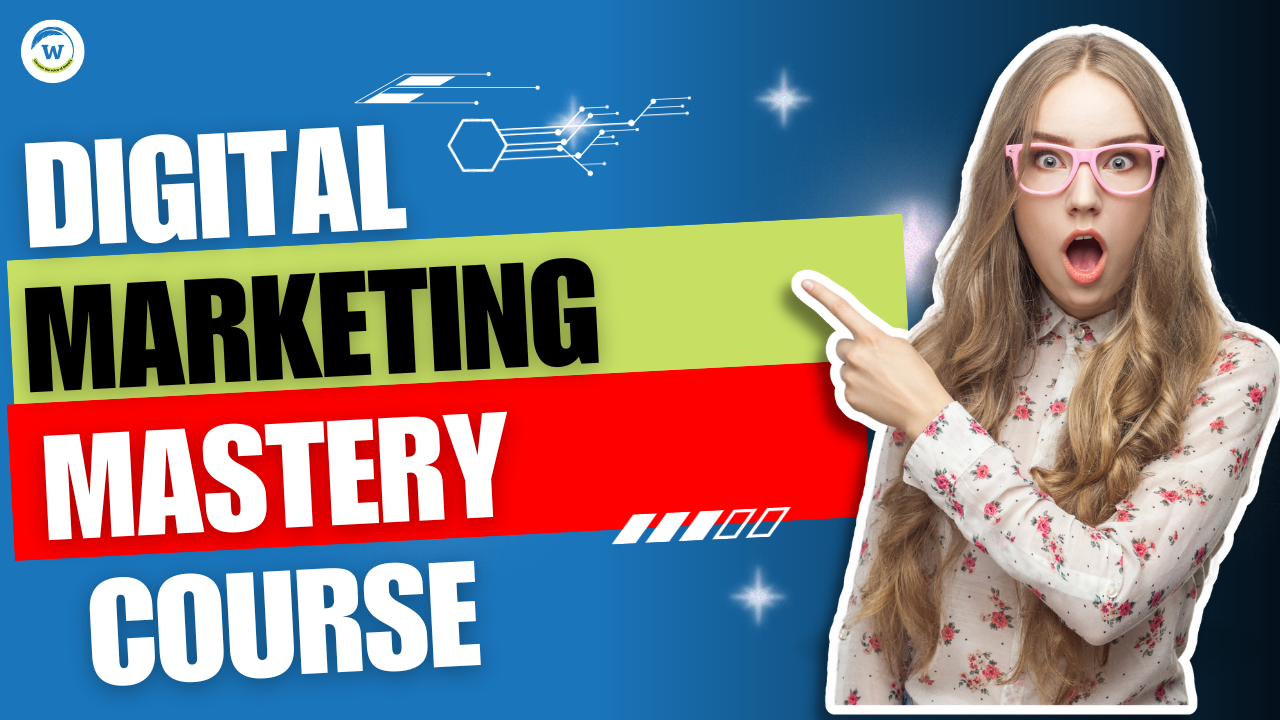 Digital Marketing Mastery Course 01